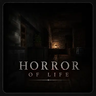 Horror of life