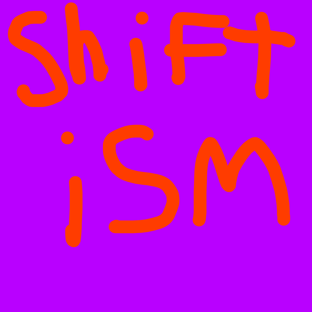 shiftism