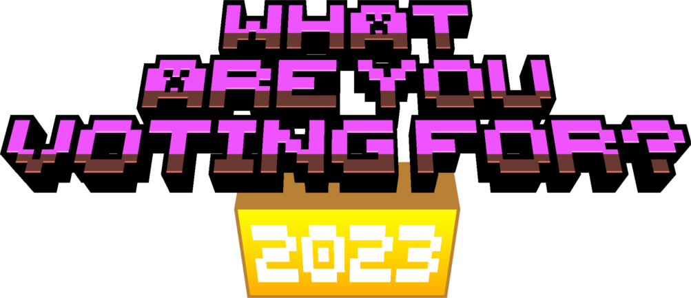 What Are You Voting For? 2023 (What Are You Voting For?)第1张