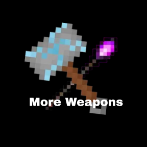 More Weapons!!