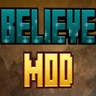 Believe Mod