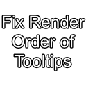 Fix Render Order of Tooltips