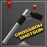 Crossbow Shotgun.