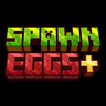 SpawnEggs+