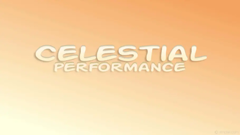 Celestial Performance