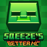 Sqeeze's Better MC