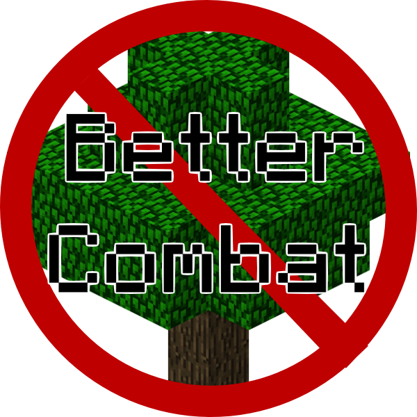 AntiTree x Better Combat