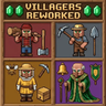 Villagers: ReWorked