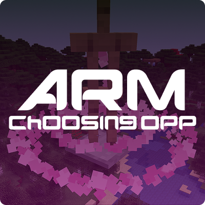 ARM-Choosing an opponent