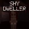 Shy Dweller