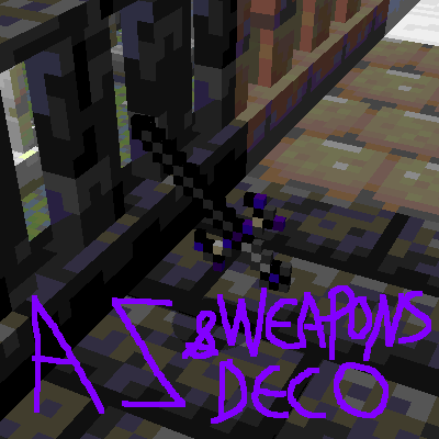 Azister's Weapons&Deco