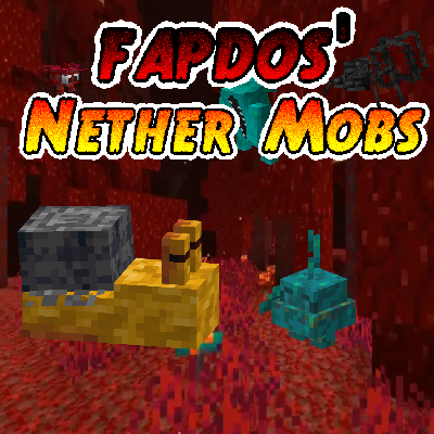 fapdos' Nether Mobs: Recrafted