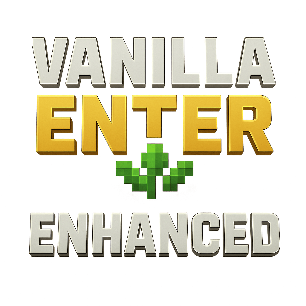 Vanilla Enter Enhanced