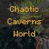 Chaotic Caverns World