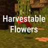 Harvestable Flowers