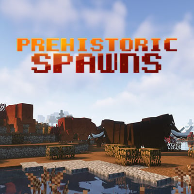 Prehistoric Spawns (A Fossils and Archeology Revival Add-On)