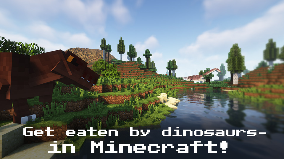 A t-rex lurks near a river, with the text "Get eaten by dinosaurs- in Minecraft!" superimposed over the image.