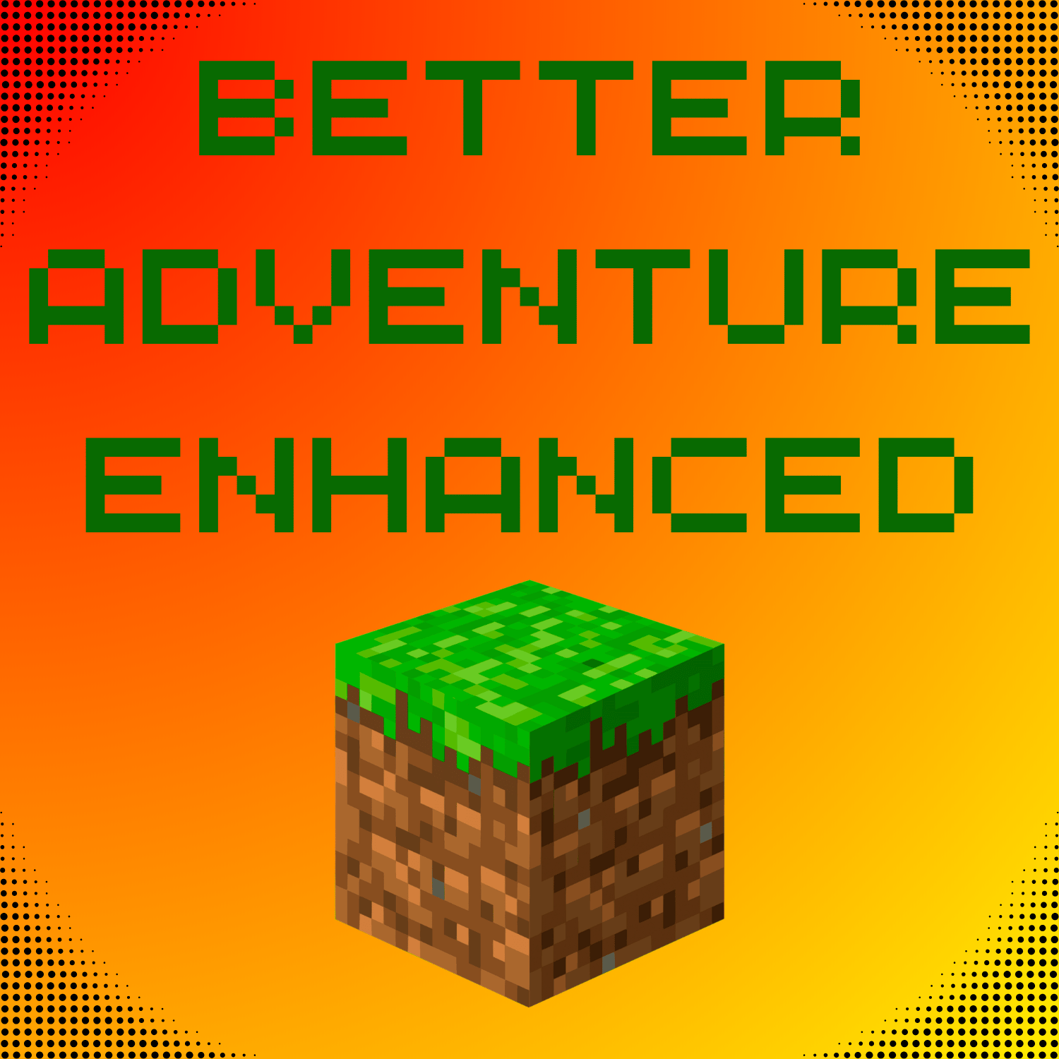 Better Adventure Enhanced