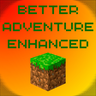 Better Adventure Enhanced