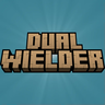 Dual Wielder