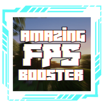 Amazing FPS Booster