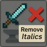 Remove Italics