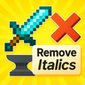 Remove Italics