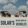 Solar's Block Display Vehicles