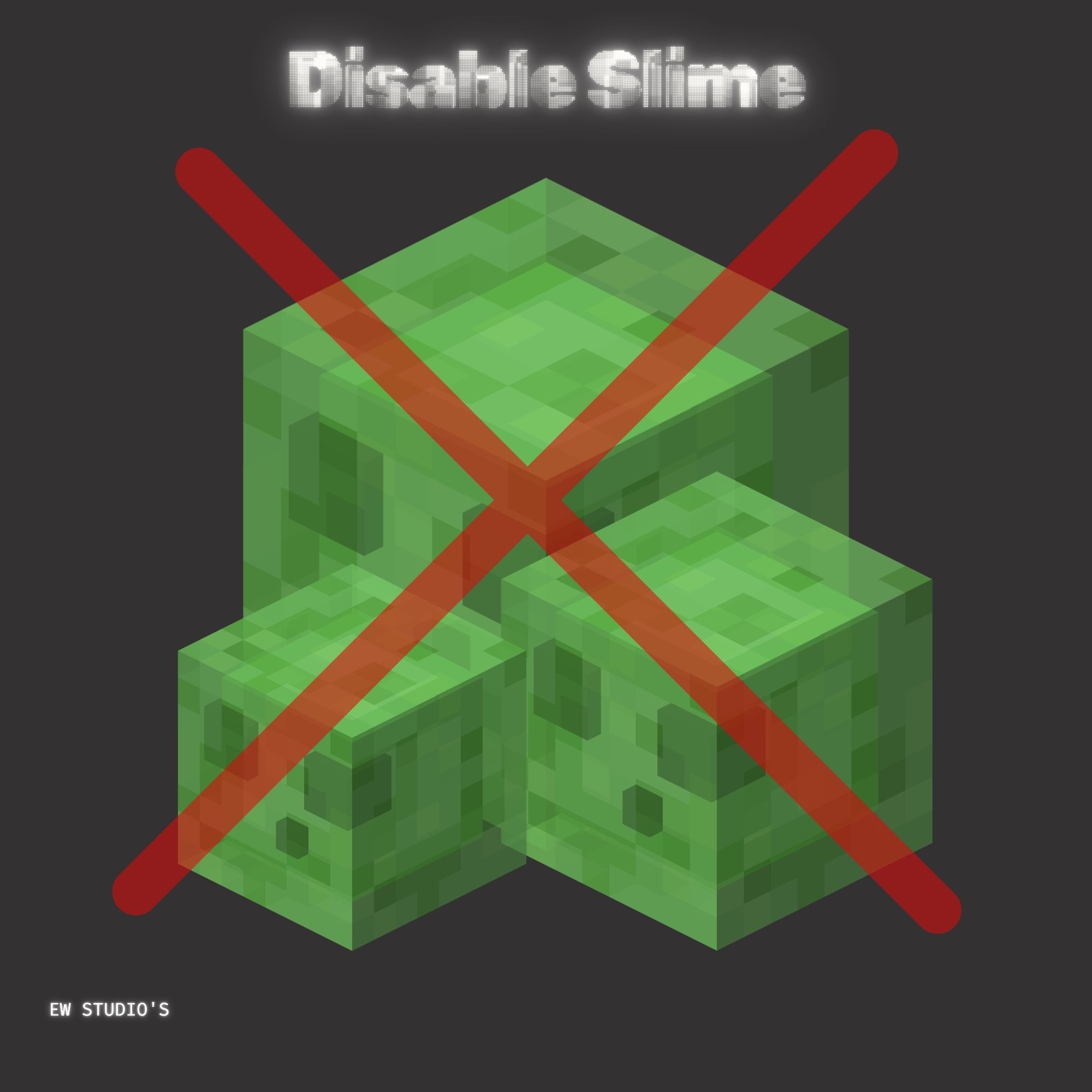 Disable Slime
