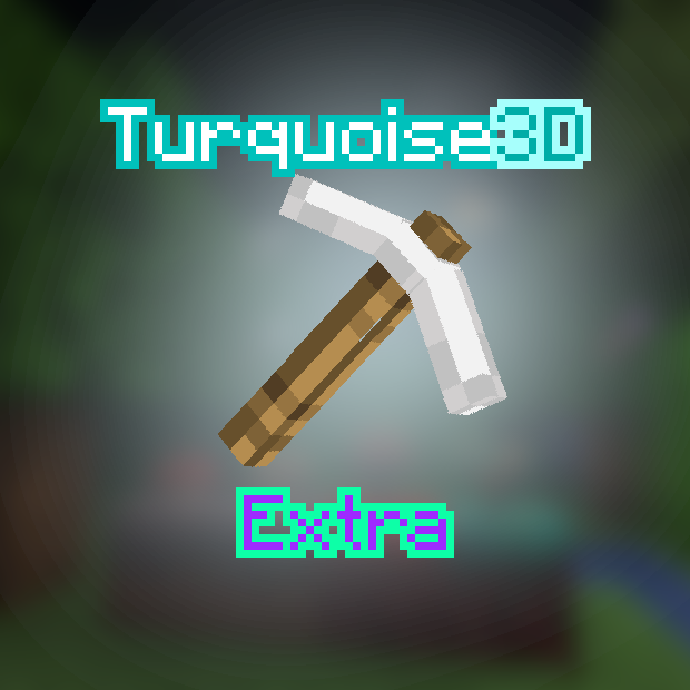 Turquoise3D Extra