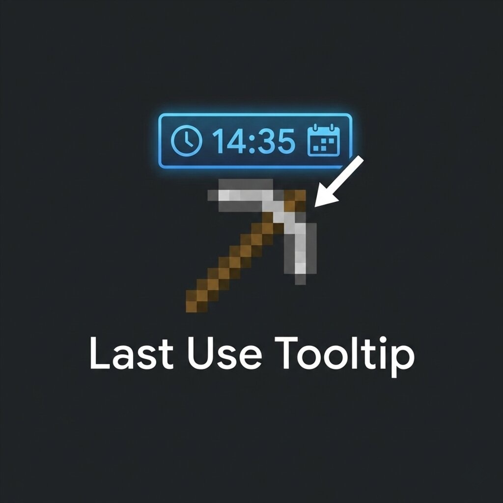 Last Use Tooltip