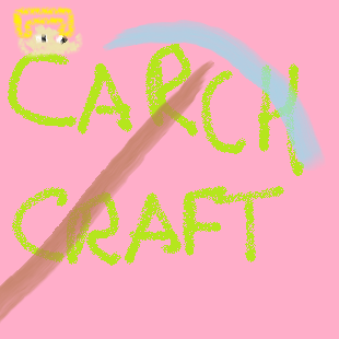 CARCHcraft