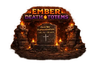 [EMBER] Death Totems