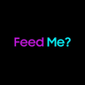 Feed Me