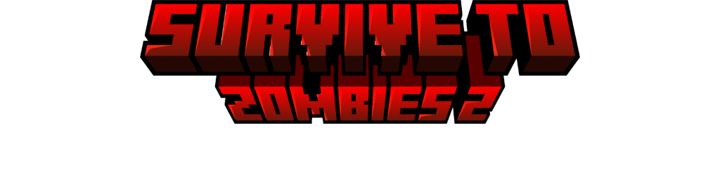 Survive To Zombies 2 Banner