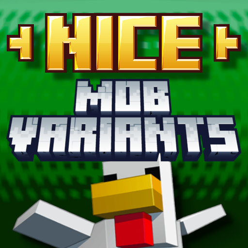 Nice Mob Variants