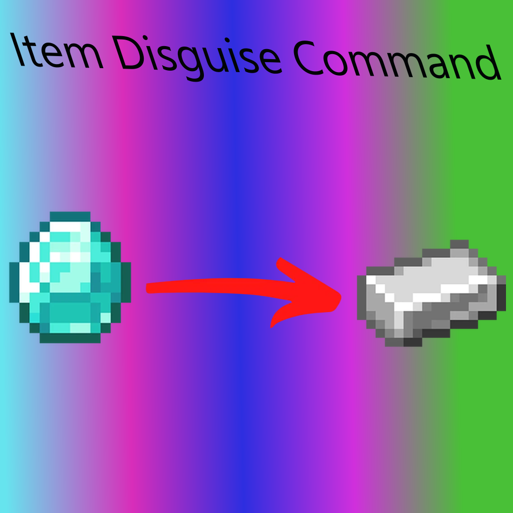 Item Disguise Command