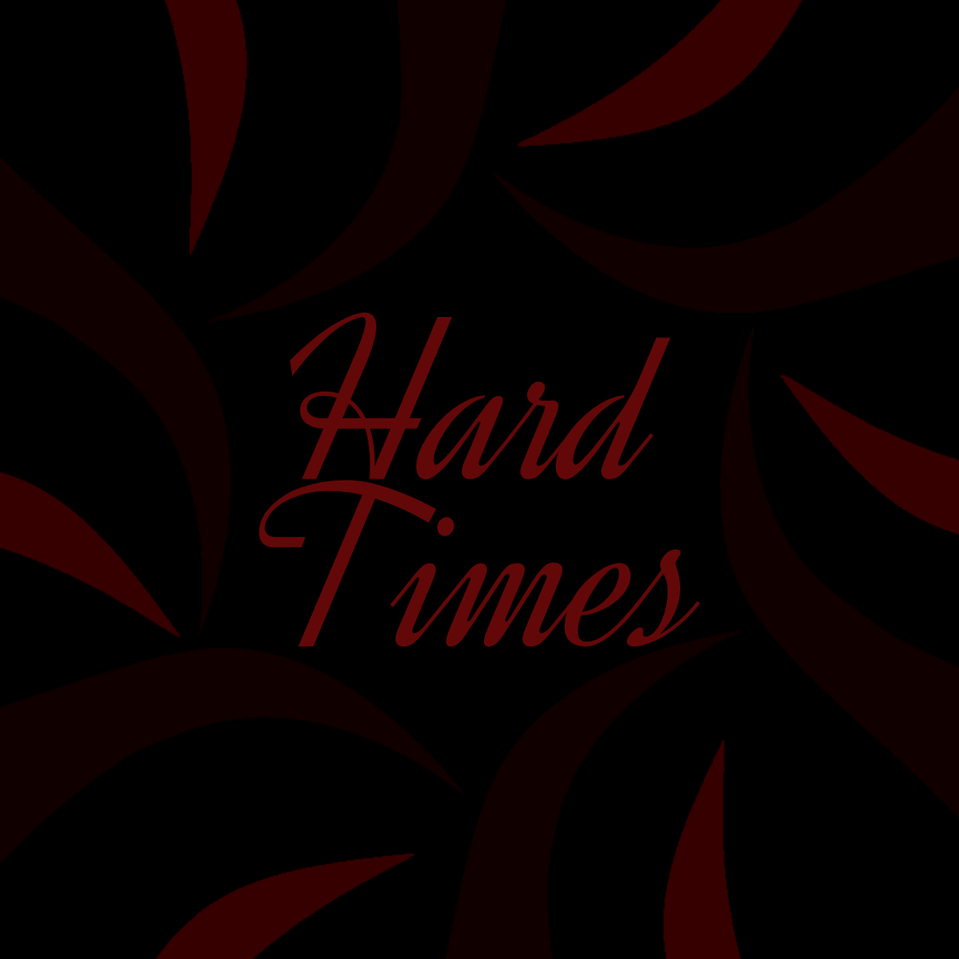 Hard Times