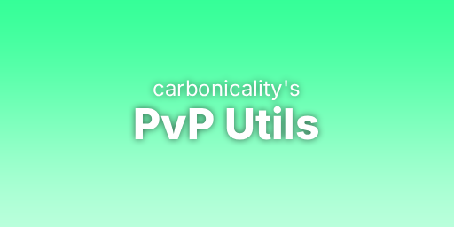 carbonicality's PvP Utils