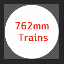 [MTR] 762mm rail & Trains