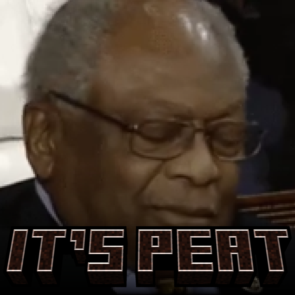 It's Peat, I'm Afraid