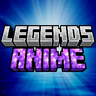 Legends: Anime