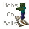 Mobs On Rails