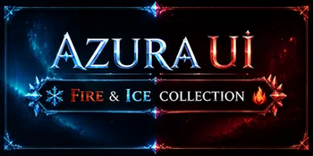 Azura UI - Fire & Ice Collection
