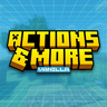 Actions & More: Vanilla