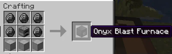 Crafting the onyx blast furnace