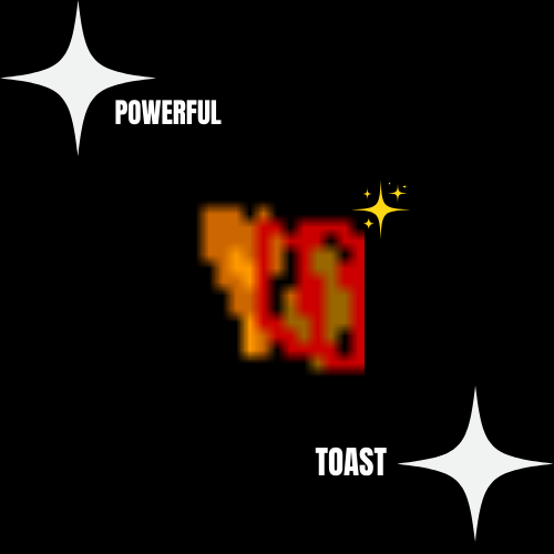 POWER TOASTS