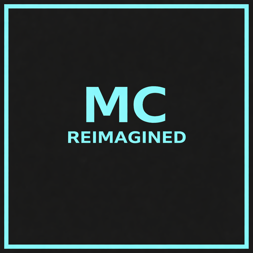 MC Reimagined
