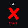 No toast