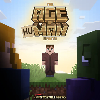Age Of (Hu)man Update!